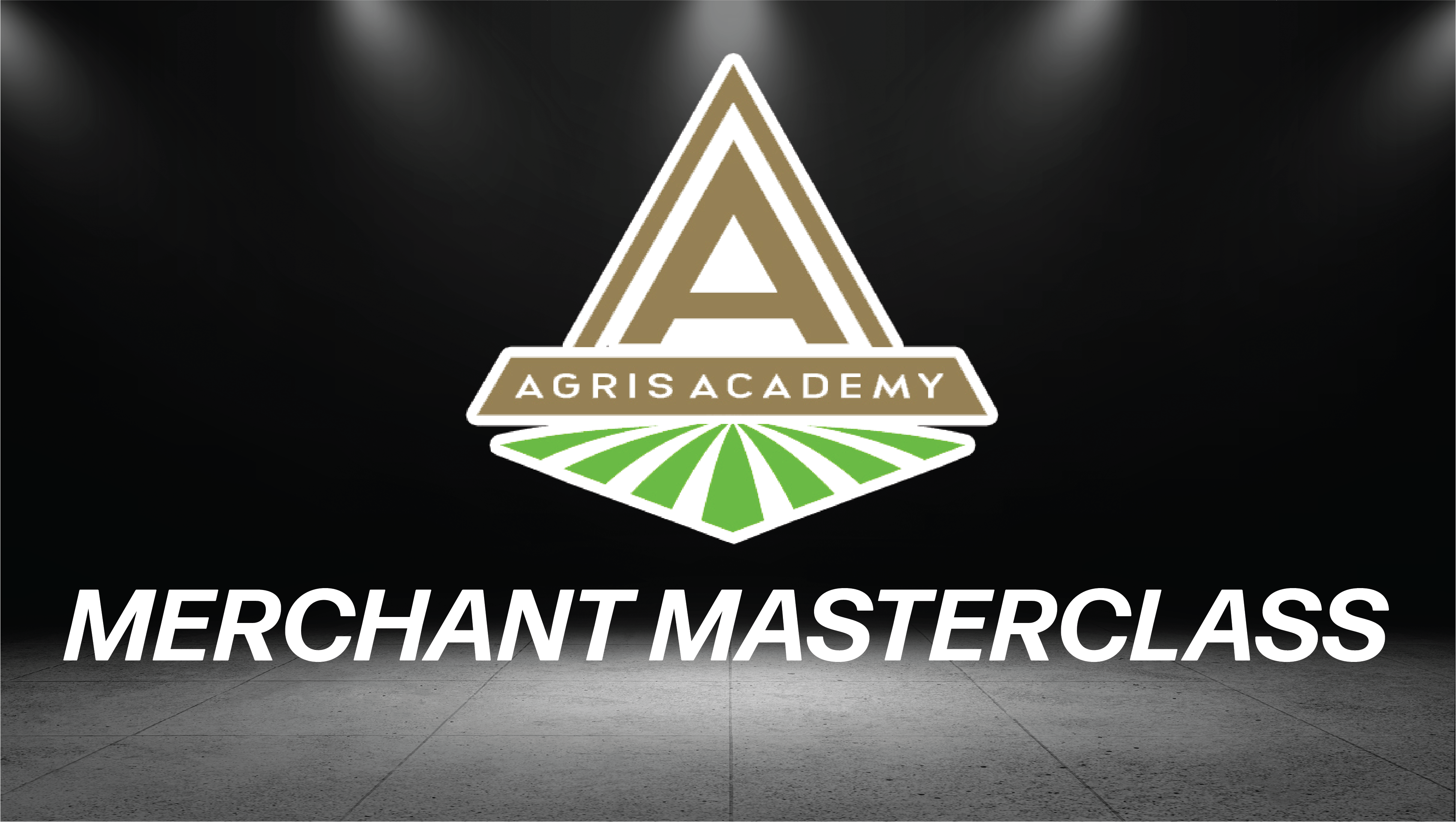 AgrisAcademy Merchant Masterclass