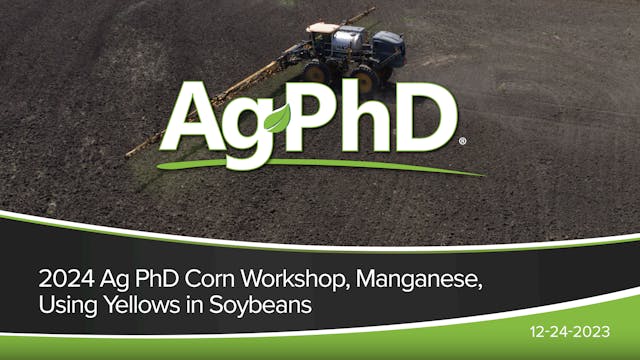 2024 Ag PhD Corn Workshop, Manganese,...