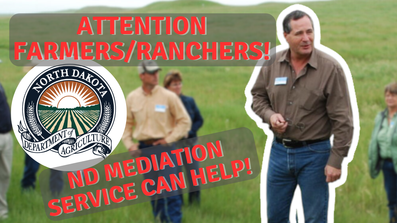 ND Mediation Can Help W/ Ag Disputes - WAG In Focus 4-26-23