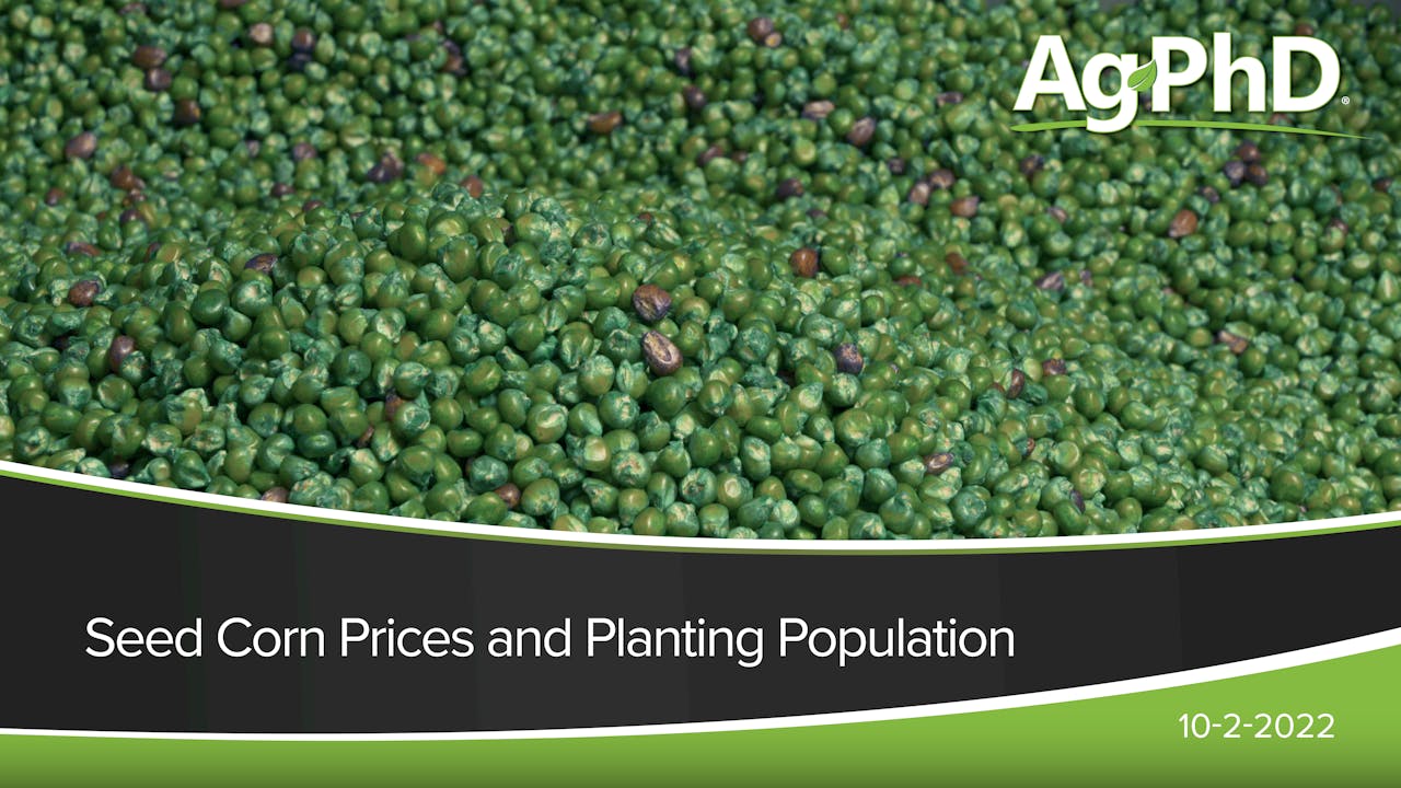 Seed Corn Prices and Planting Population Ag PhD 2022 AcresTV