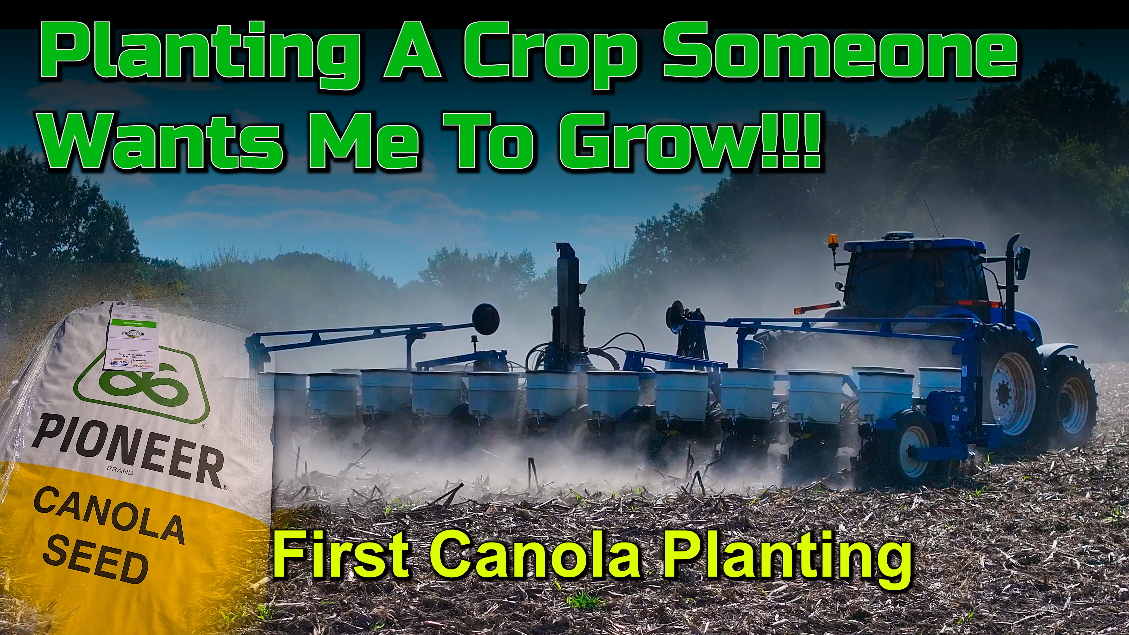 A Crop Someone Wants Us To Grow! First Ever Canola Planting | Griggs Farms
