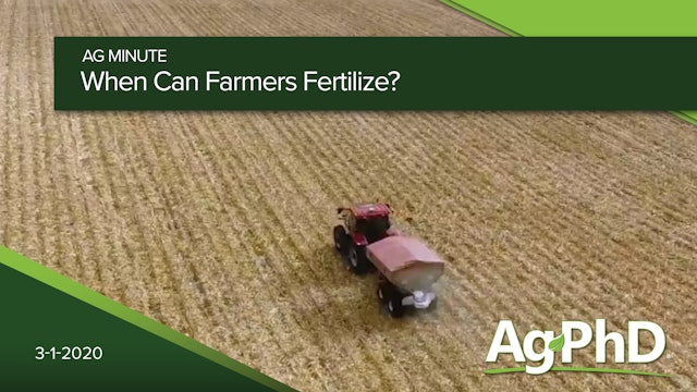 When Can Farmers Fertilize? | Ag PhD