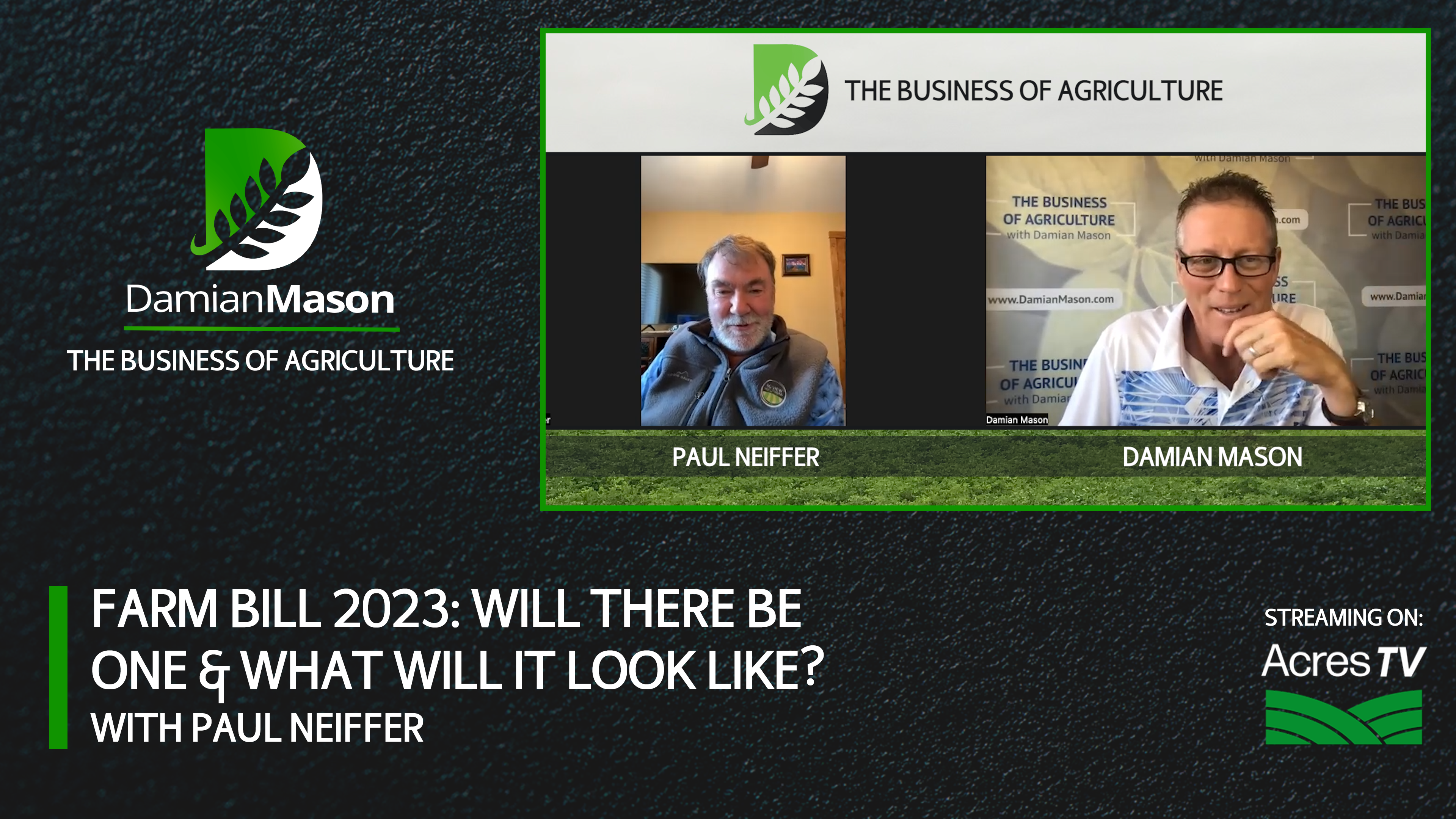Farm Bill 2023: Will There Be One & What Will It Look Like? | Damian Mason