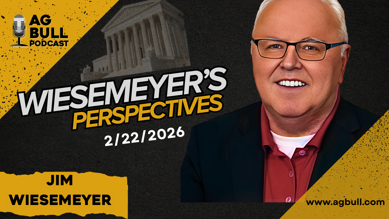 Wiesemeyer's Perspectives |  Supreme Court Ruling  | Ag Bull Media