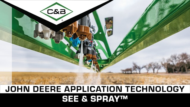 John Deere See & Spray™ Ultimate Product Overview | C & B