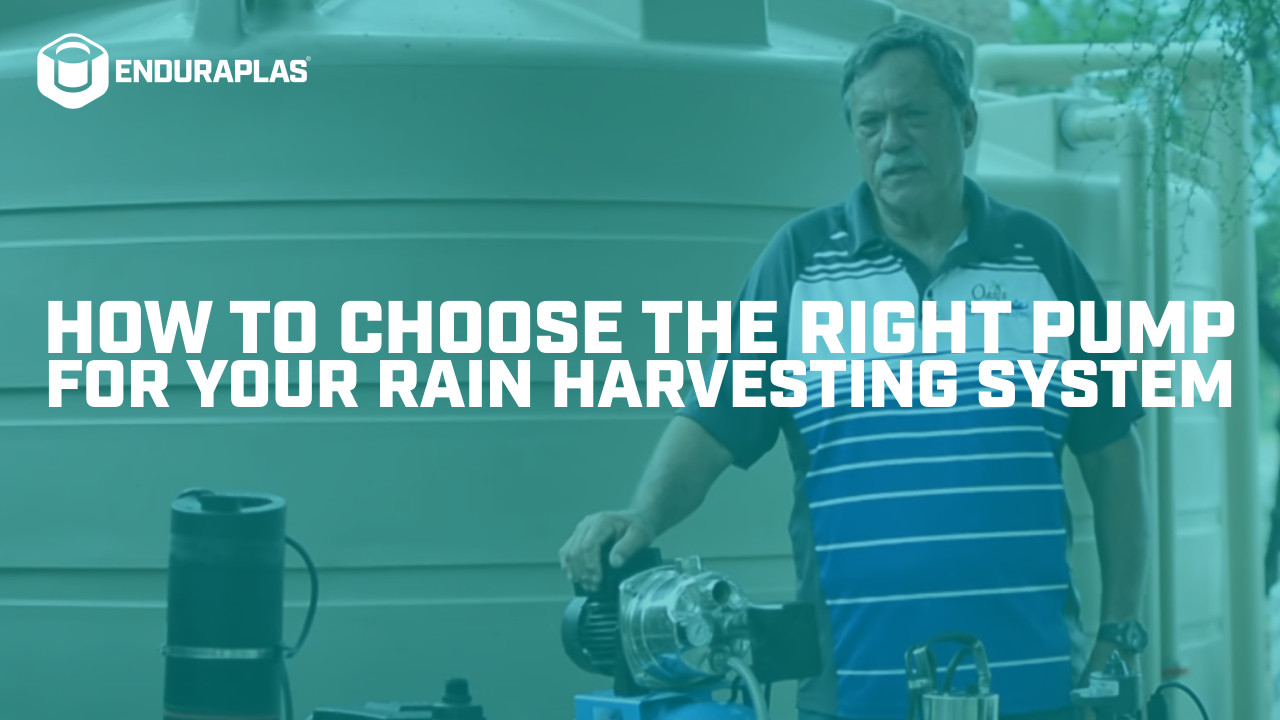How to Choose the Right Pump for Your Rain Harvesting System | Enduraplas®