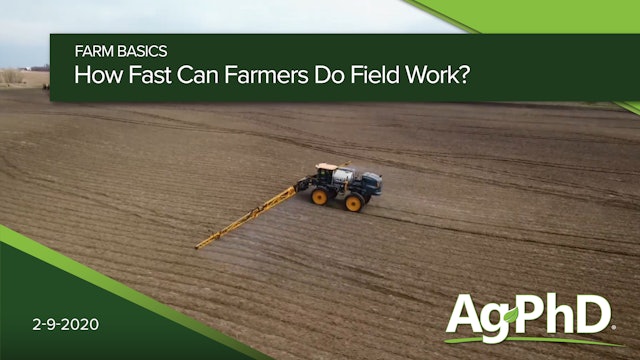 How Fast Can Farmers Do Field Work? | Ag PhD
