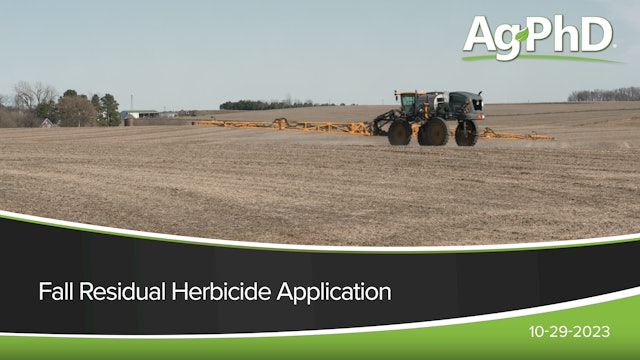Fall Residual Herbicide Application | Ag PhD