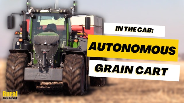 See How Outrun Autonomous Grain Cart Works in Real-Time | Rural Radio