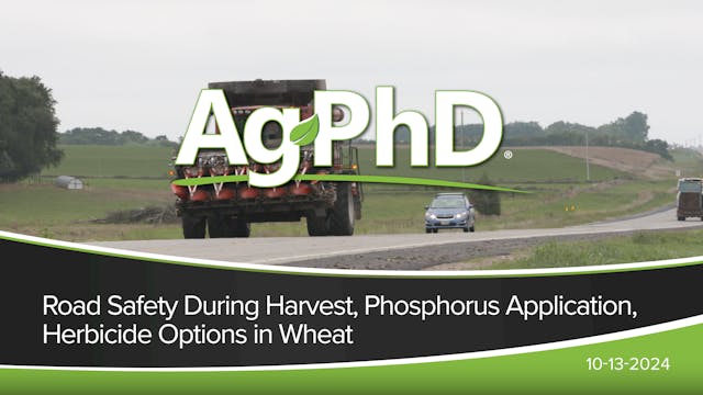 Harvest Road Safety, Phosphorus Appli...