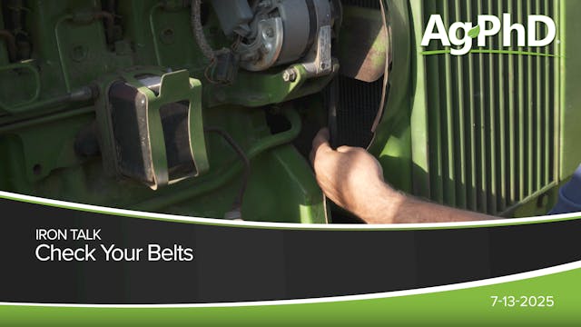 Check Your Belts | Ag PhD