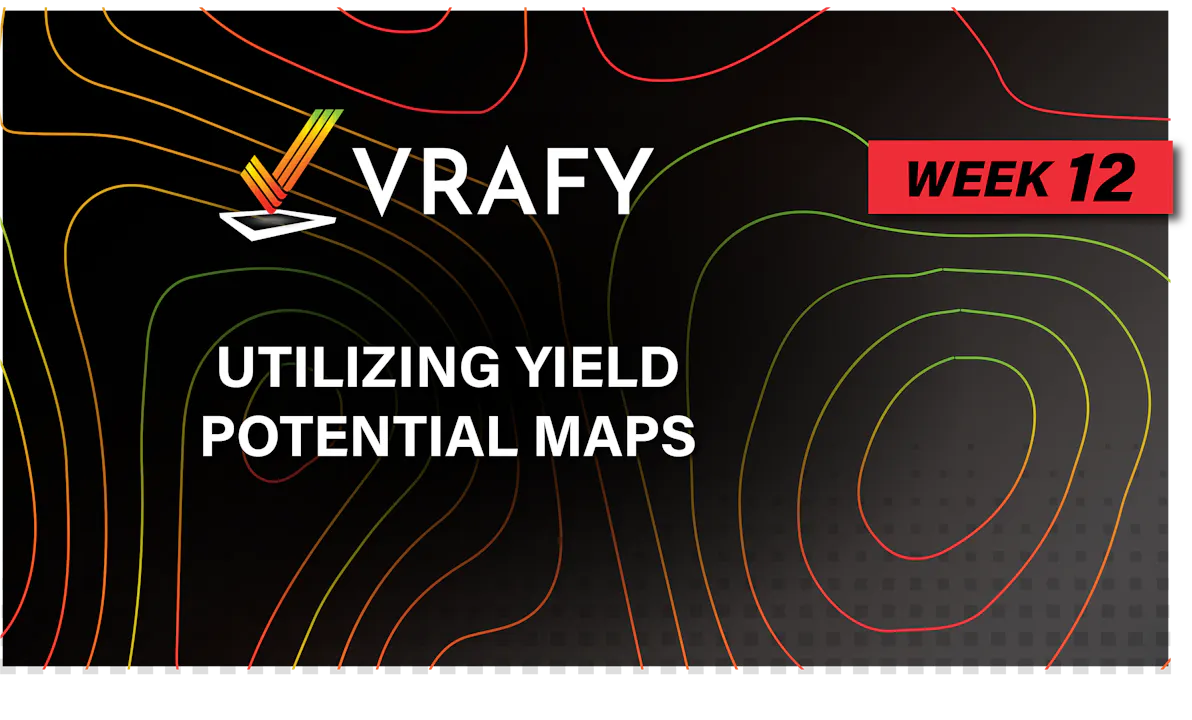 Vector Yield Map Utilizing Yield Potential Maps | VRAFY - Tutorials - AcresTV
