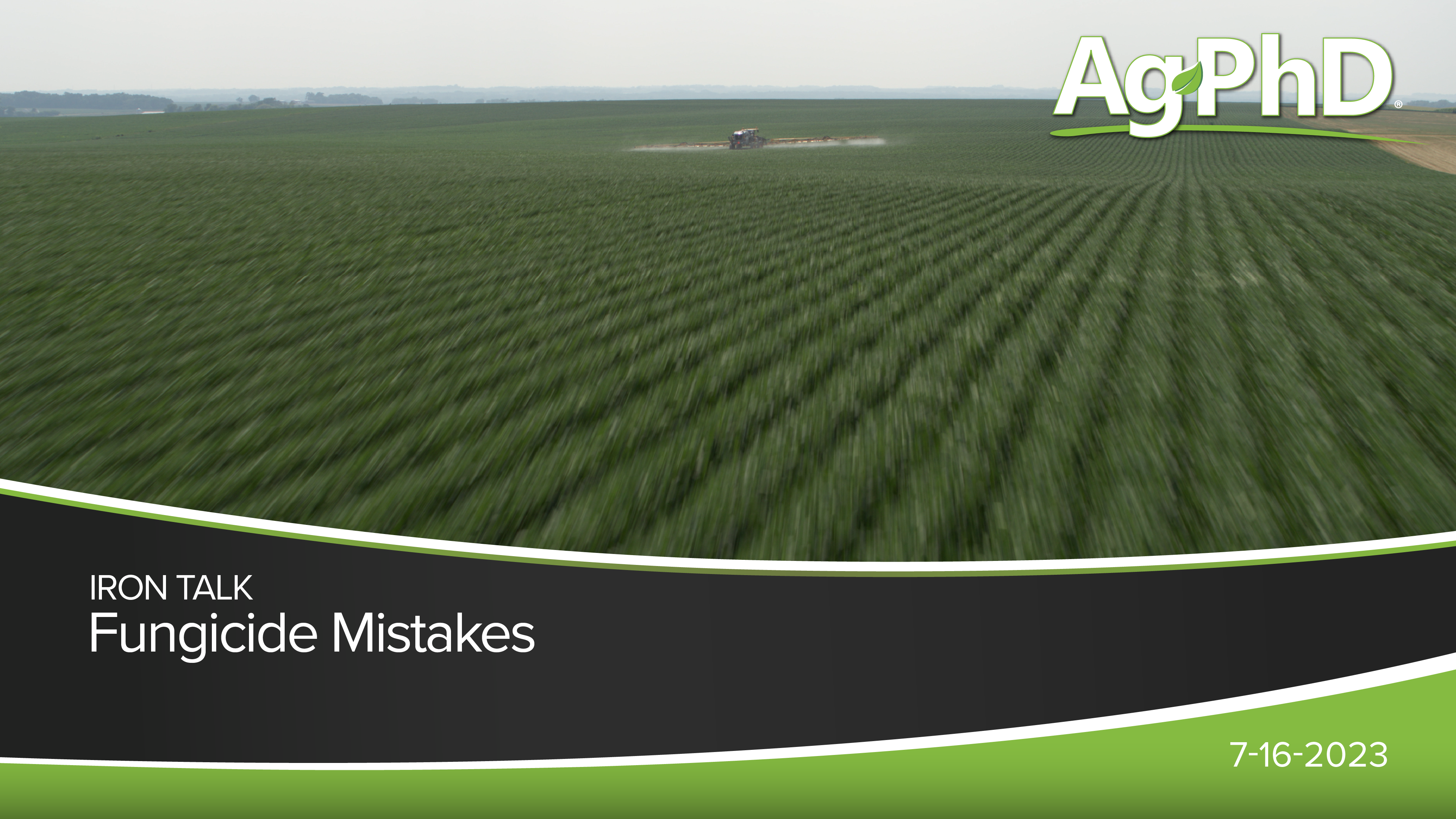 Fungicide Mistakes | Ag PhD
