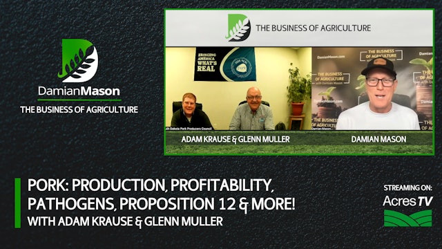 Pork: Production, Profitability, Pathogens, Proposition 12 & More!| Damian Mason