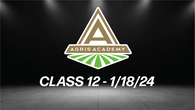 Class 12 | 1/18/24 | AgrisAcademy