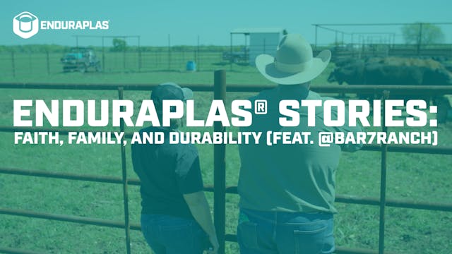 Enduraplas® Stories: Family, Faith, a...