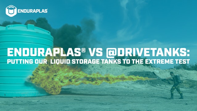 Enduraplas® vs @Drivetanks | Putting Our Liquid Storage Tank to the Extreme Test