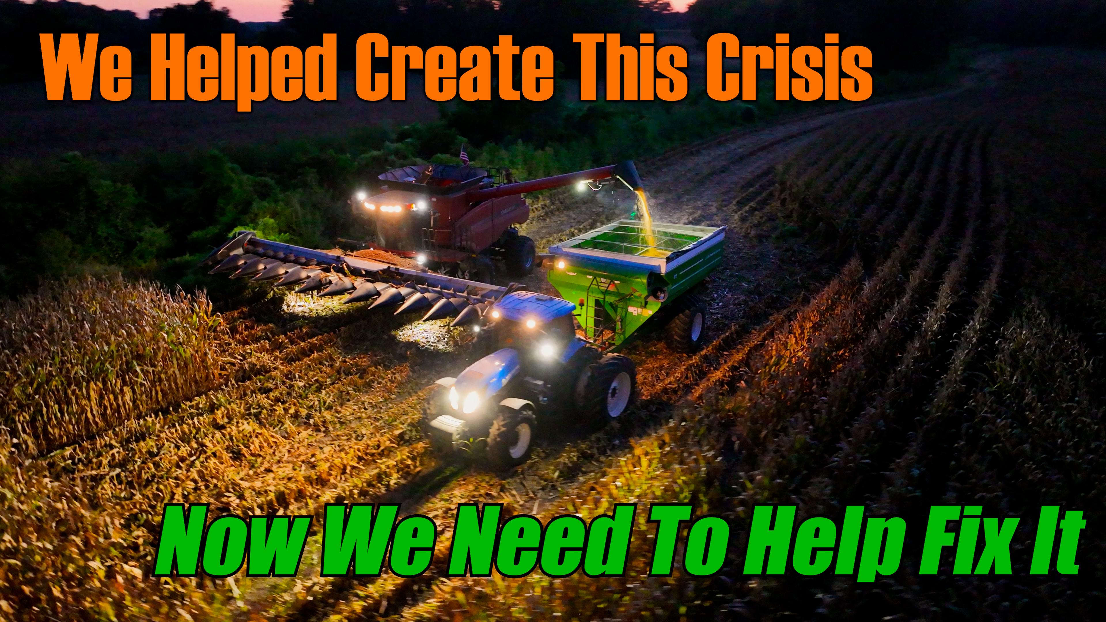 We Helped Cause the Ag Crisis, We Need to Help Fix It. | Griggs Farms
