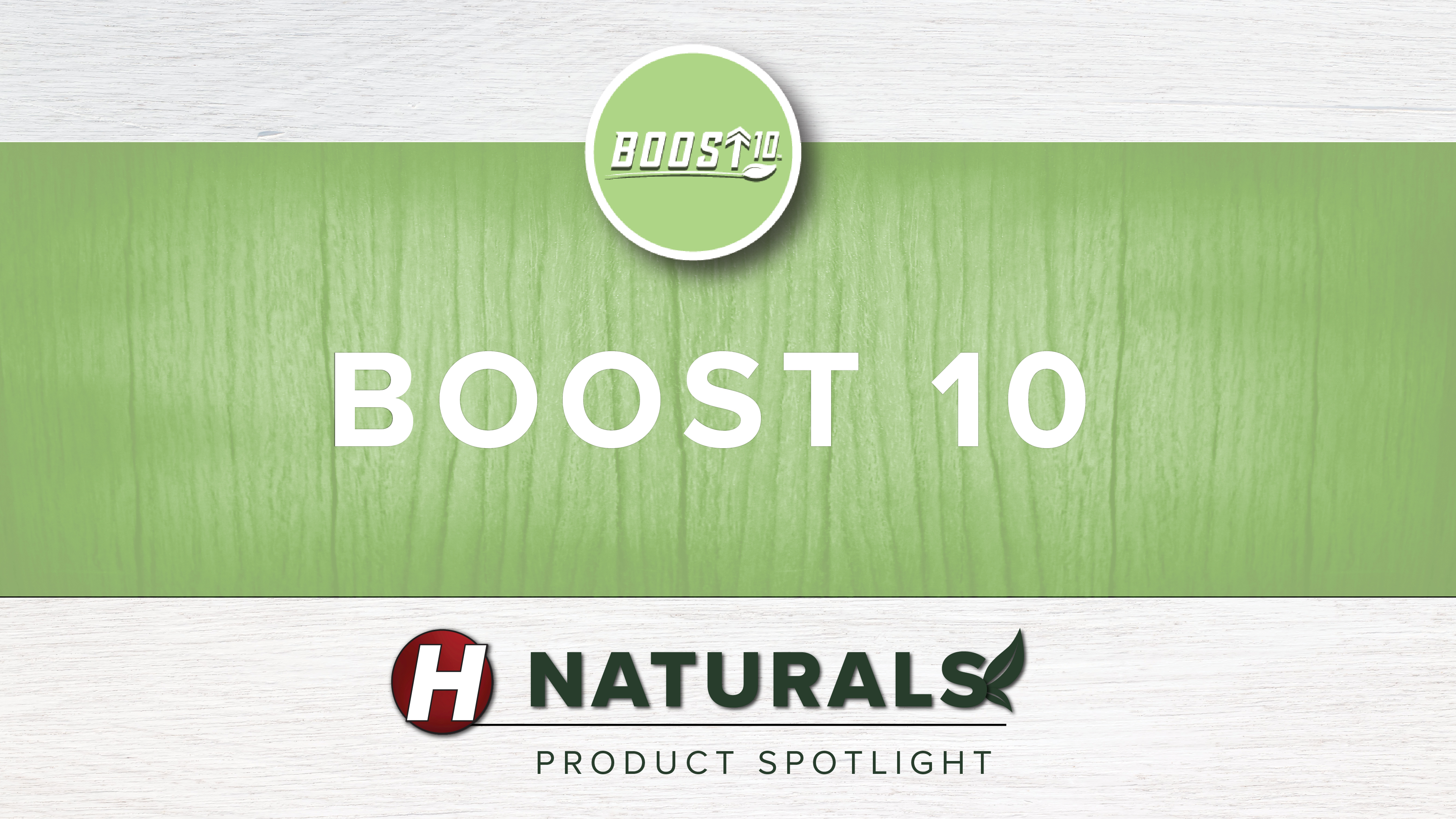 Boost 10 | Hefty Naturals