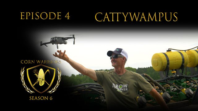 Corn Warriors | 604 | Cattywampus