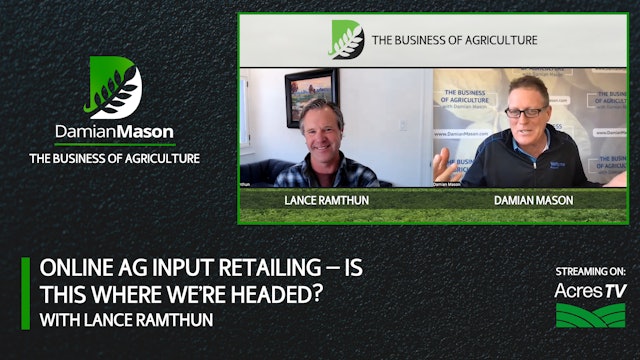 Online Ag Input Retailing — Is This Where We’re Headed? | Damian Mason