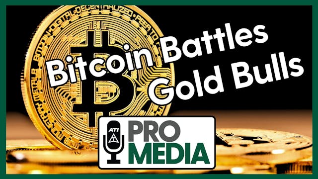 Bitcoin Battles Gold Bulls | ATI ProM...