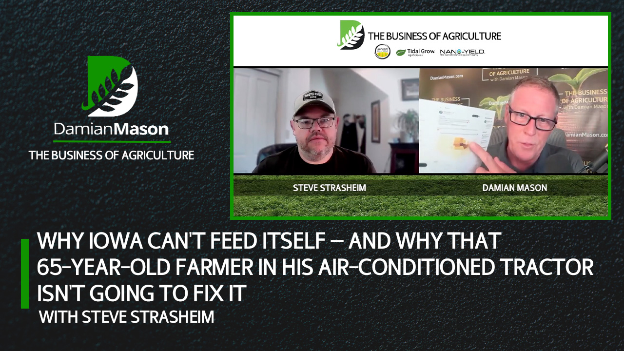 Why Iowa Can't Feed Itself | Damian Mason Podcast