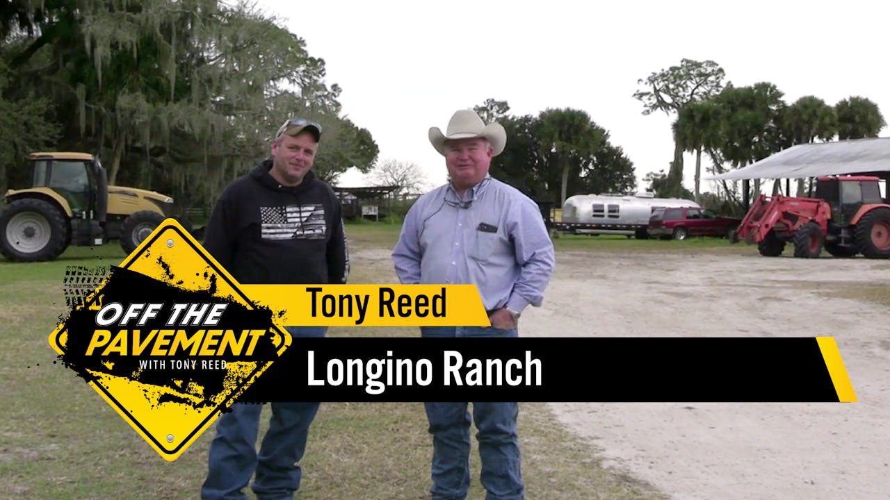 Longino Ranch Tony Reed Ag Entertainment AcresTV