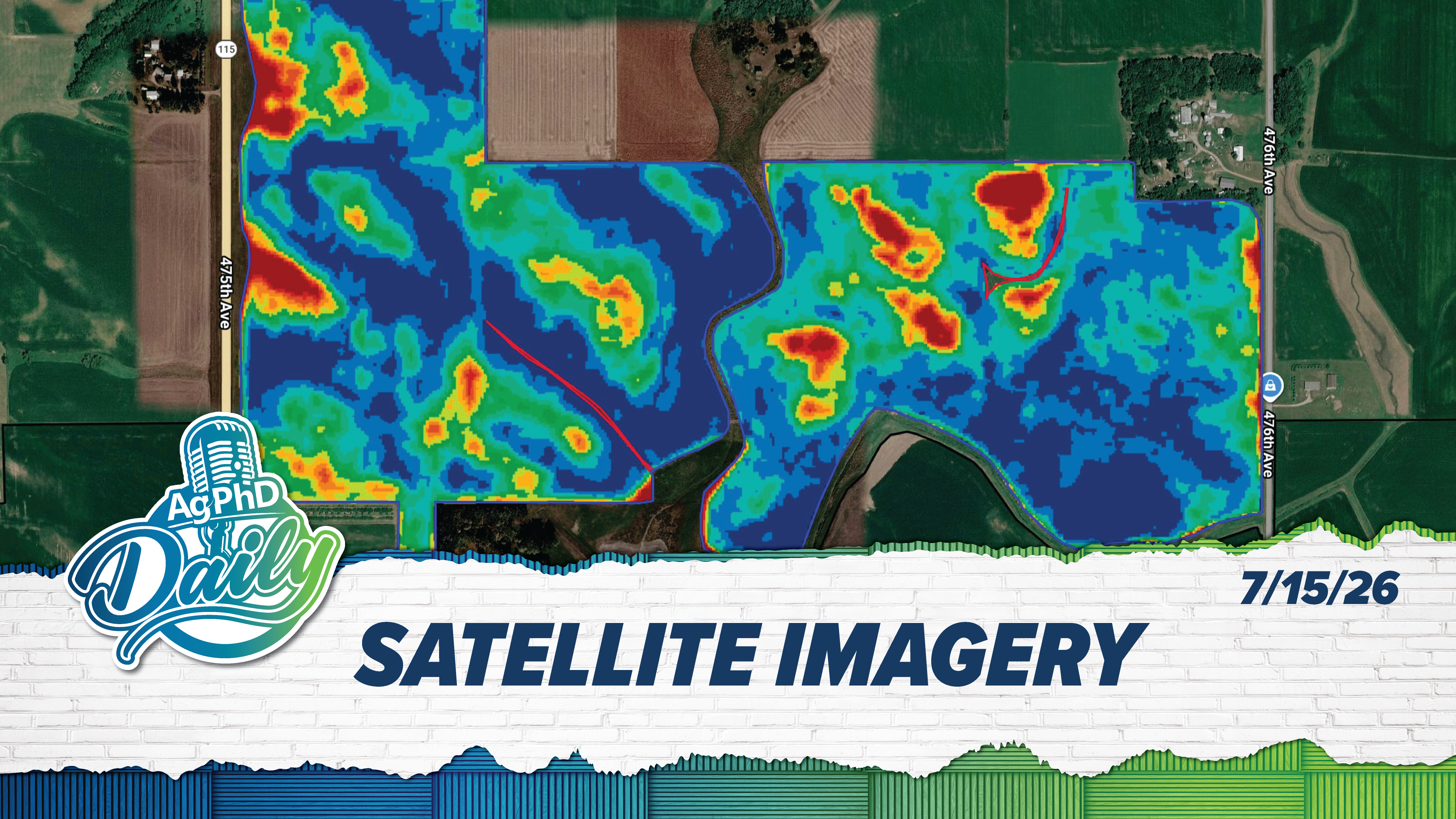 Satellite Imagery | Ag PhD Daily | 7/15/26