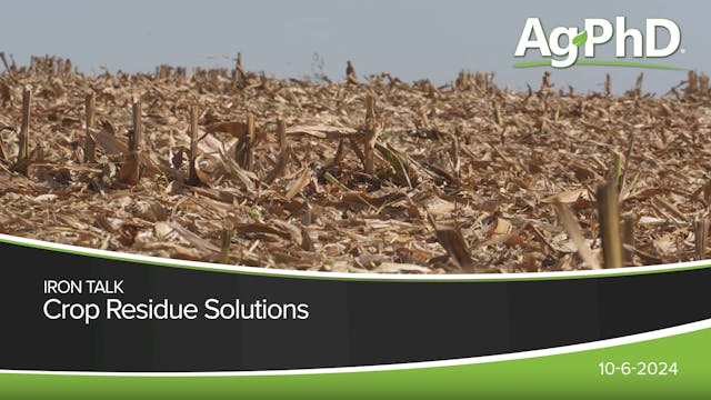 Crop Residue Solutions | Ag PhD