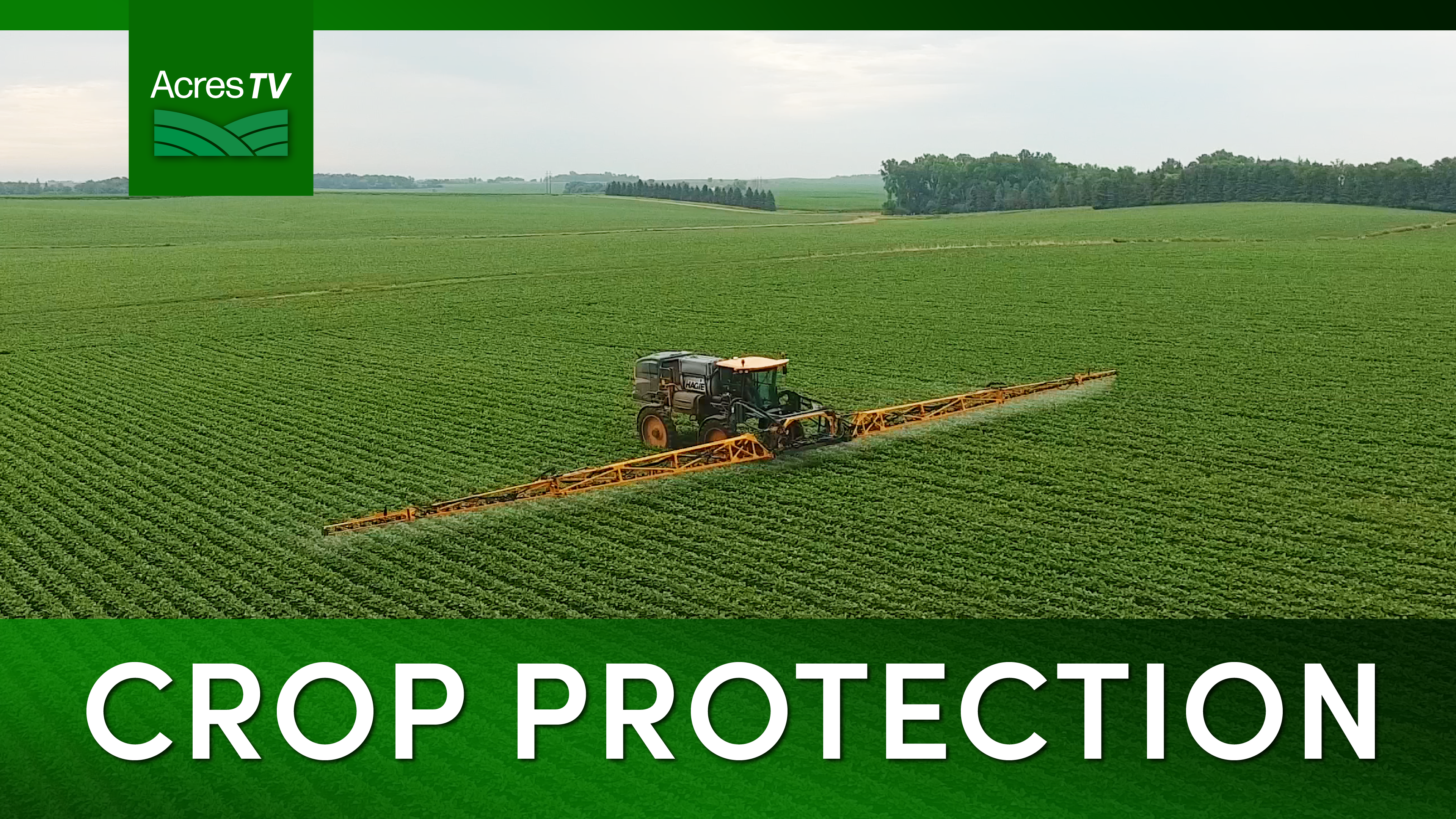 Crop Protection AcresTV