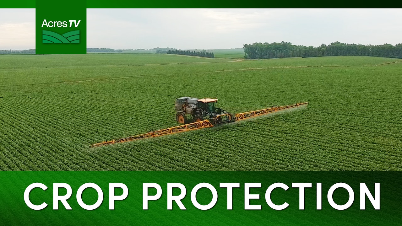 Crop Protection - AcresTV