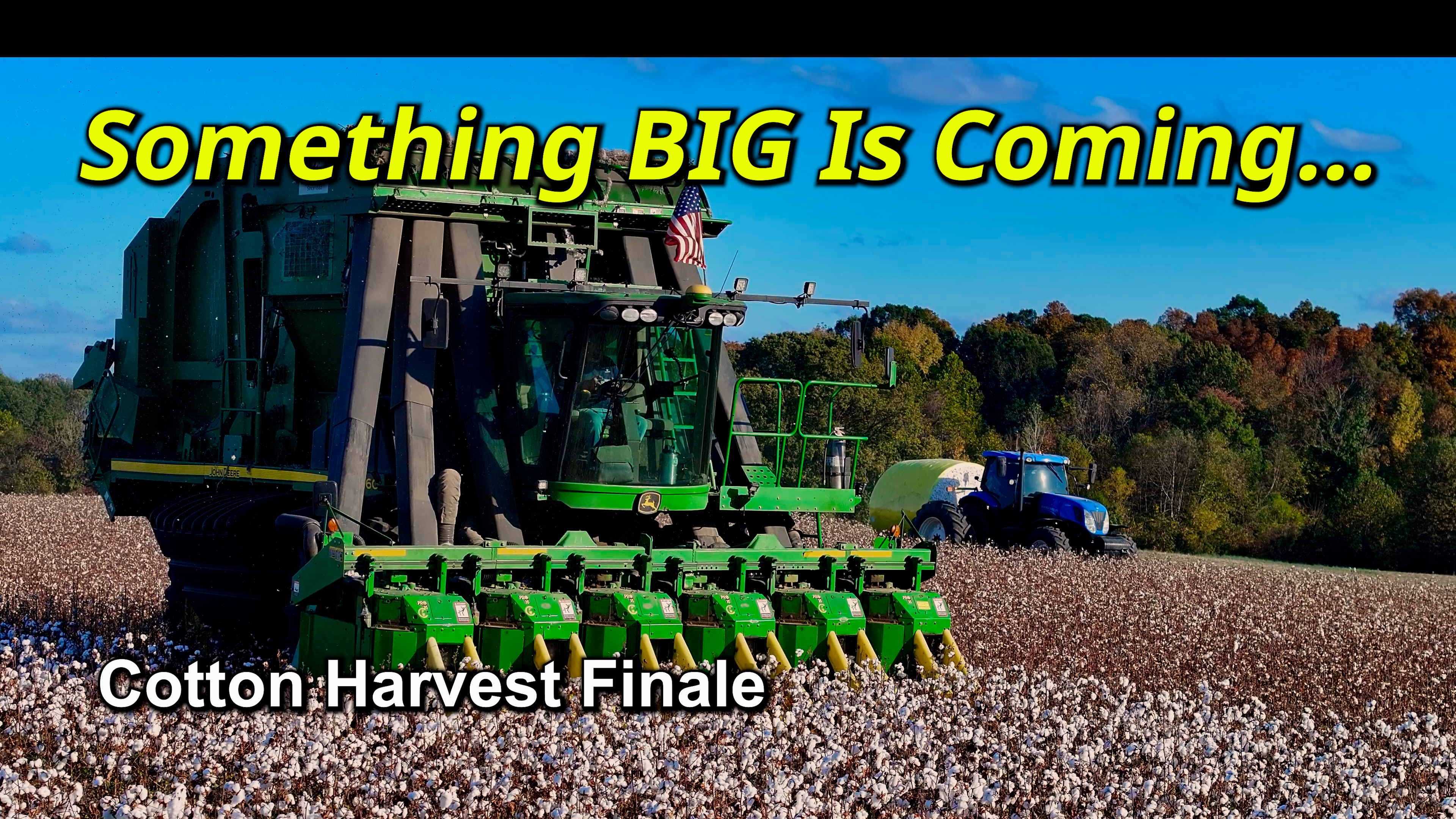 Something BIG Is Coming... | Cotton Harvest Finale | Griggs Farms