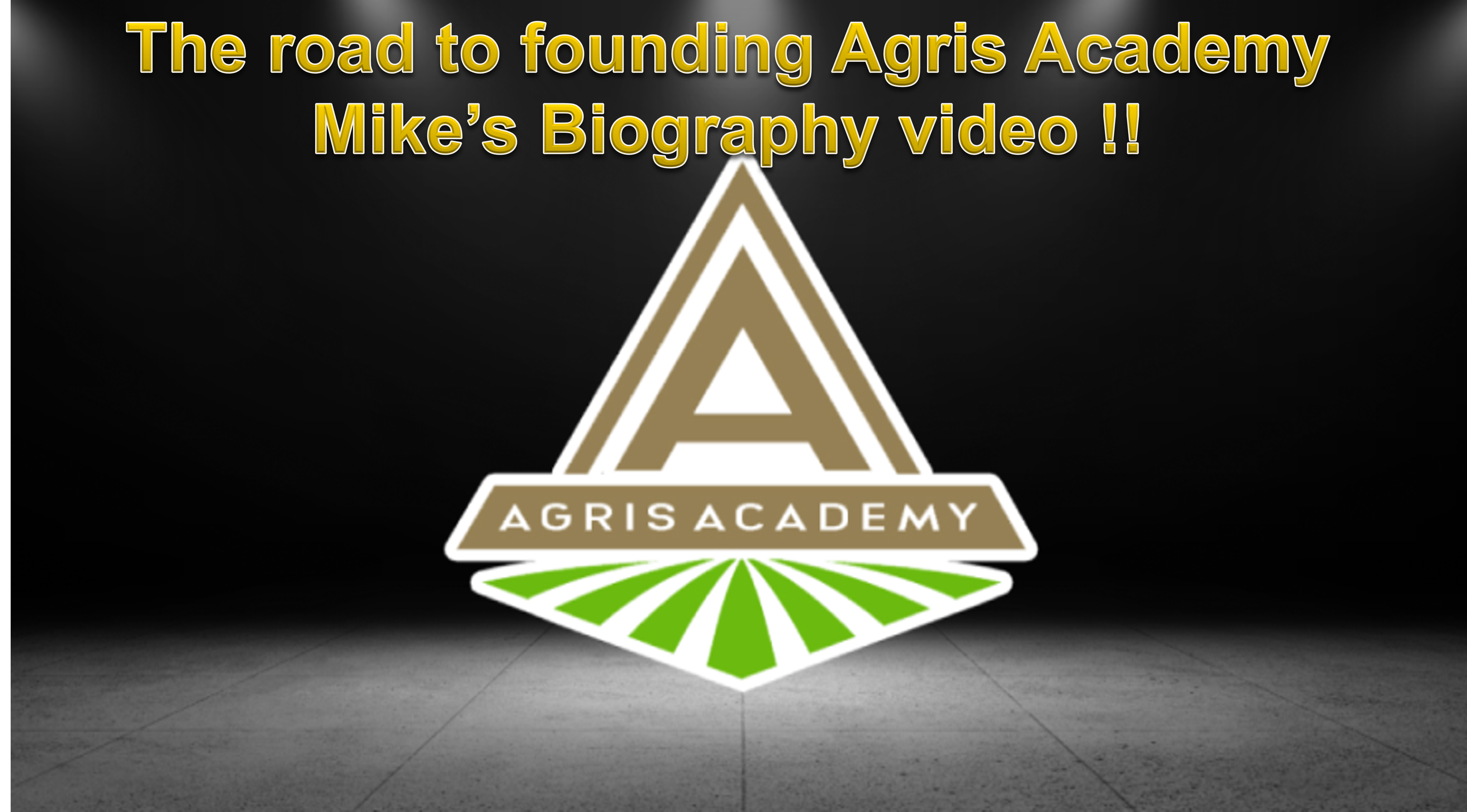 Mike's Biography | AgrisAcademy