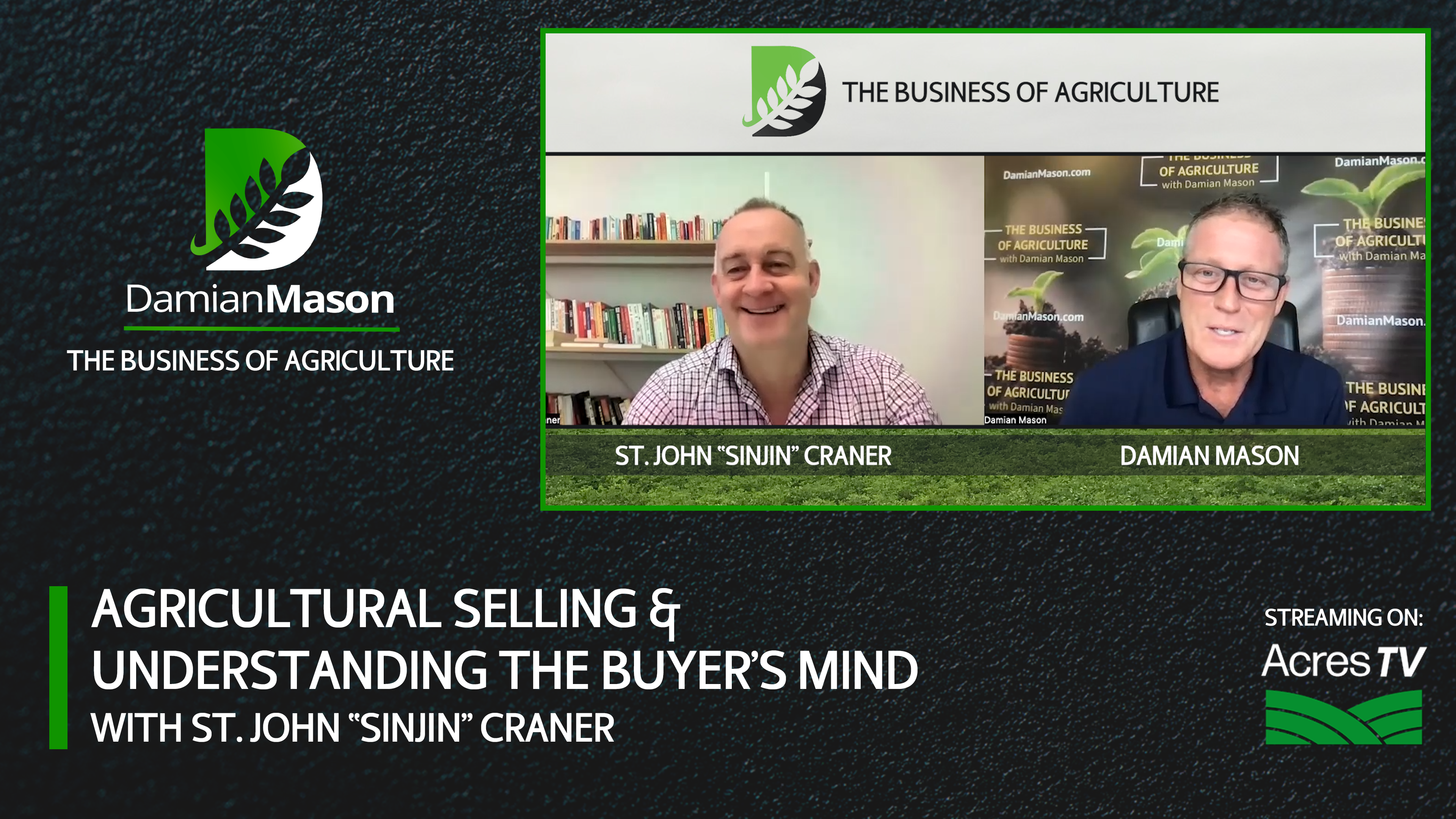 Agricultural Selling & Understanding the Buyer’s Mind | Damian Mason