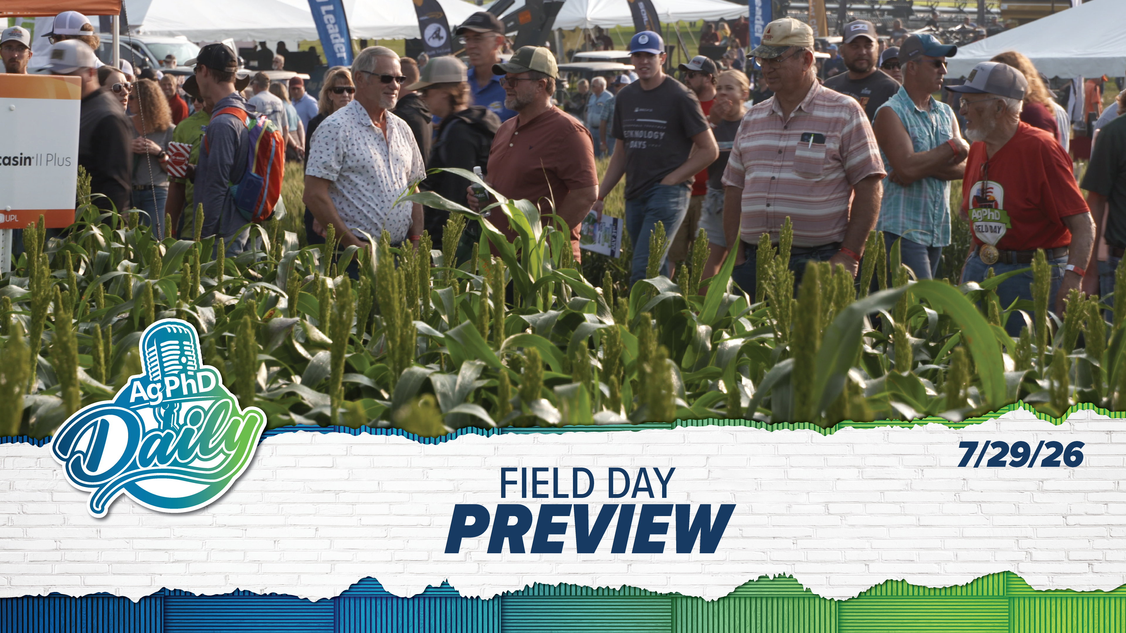 Field Day Preview | Ag PhD Daily | 7/29/26