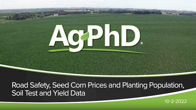 Road Safety, Seed Corn Prices and Planting Population, Soil Test and Yield Data
