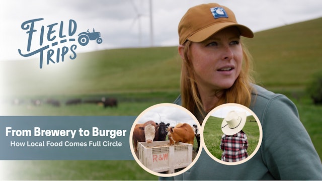 From Brewery to Burger: How Local Food Comes Full Circle | Field Trips