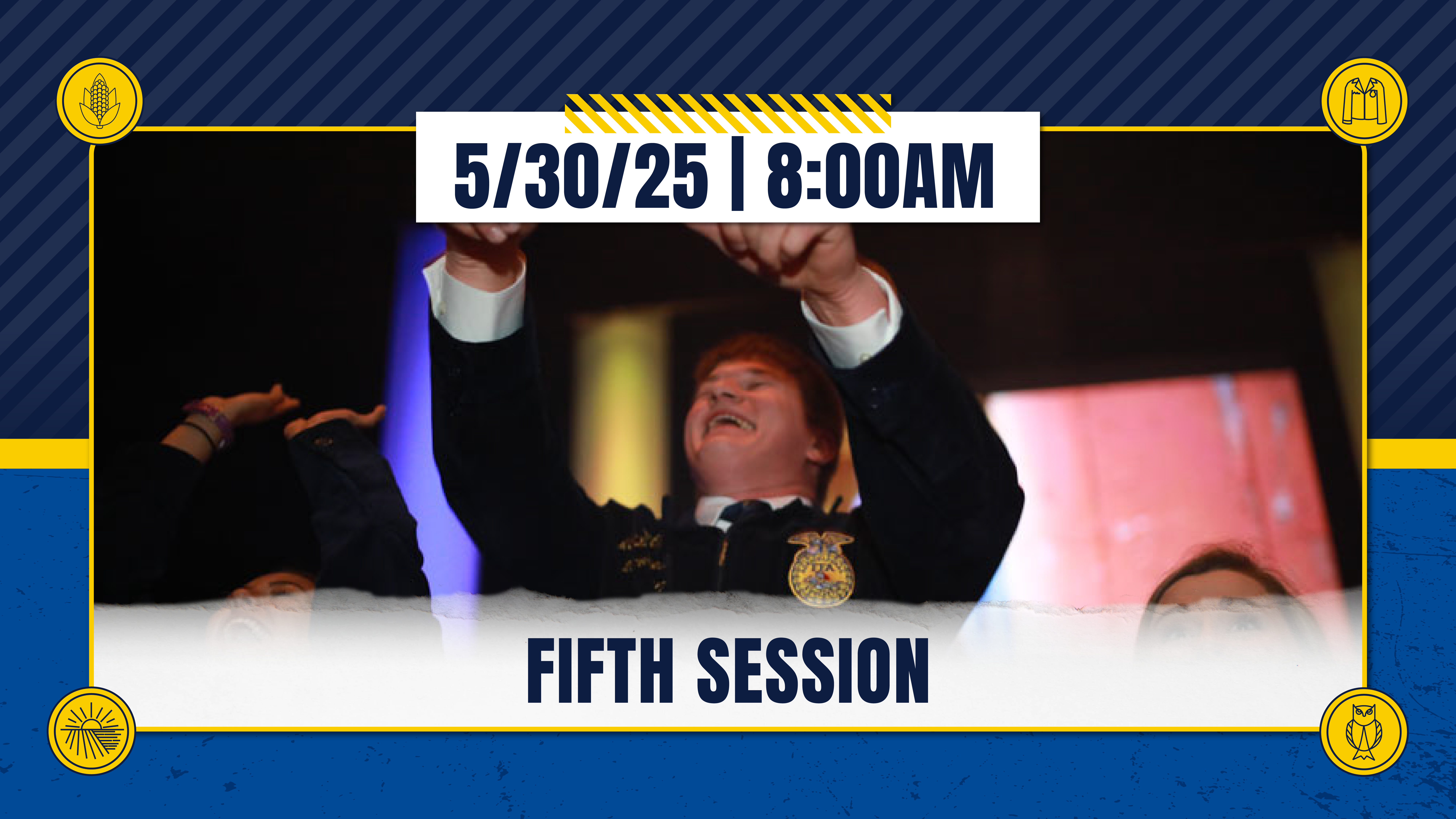 Session 5 - 5/30/25 - Kansas FFA Convention