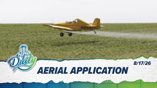 Aerial Application | Ag PhD Daily | 8...
