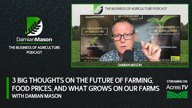 3 Thoughts On The Future of Farming, ...