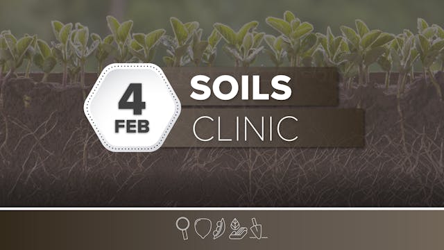 Ag PhD Soils Clinic - 2/4/25