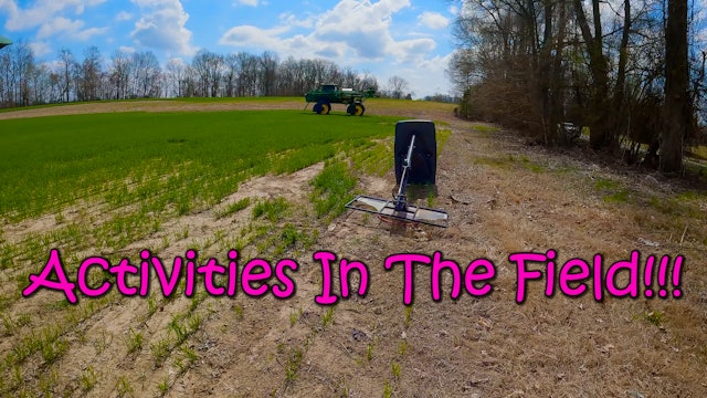 Activities in the Field!!! | Griggs Farms
