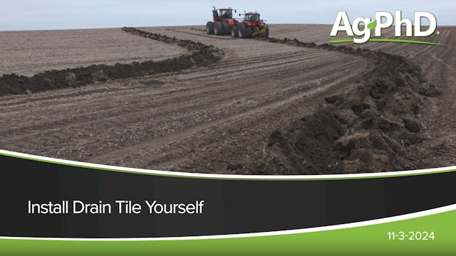 Install Drain Tile Yourself | Ag PhD