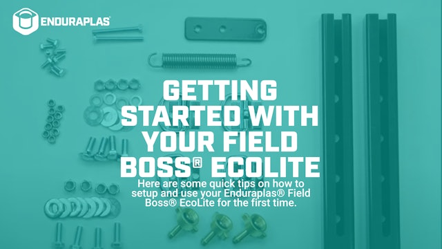 Getting Started with Your 2020 Field Boss® EcoLite | Enduraplas®