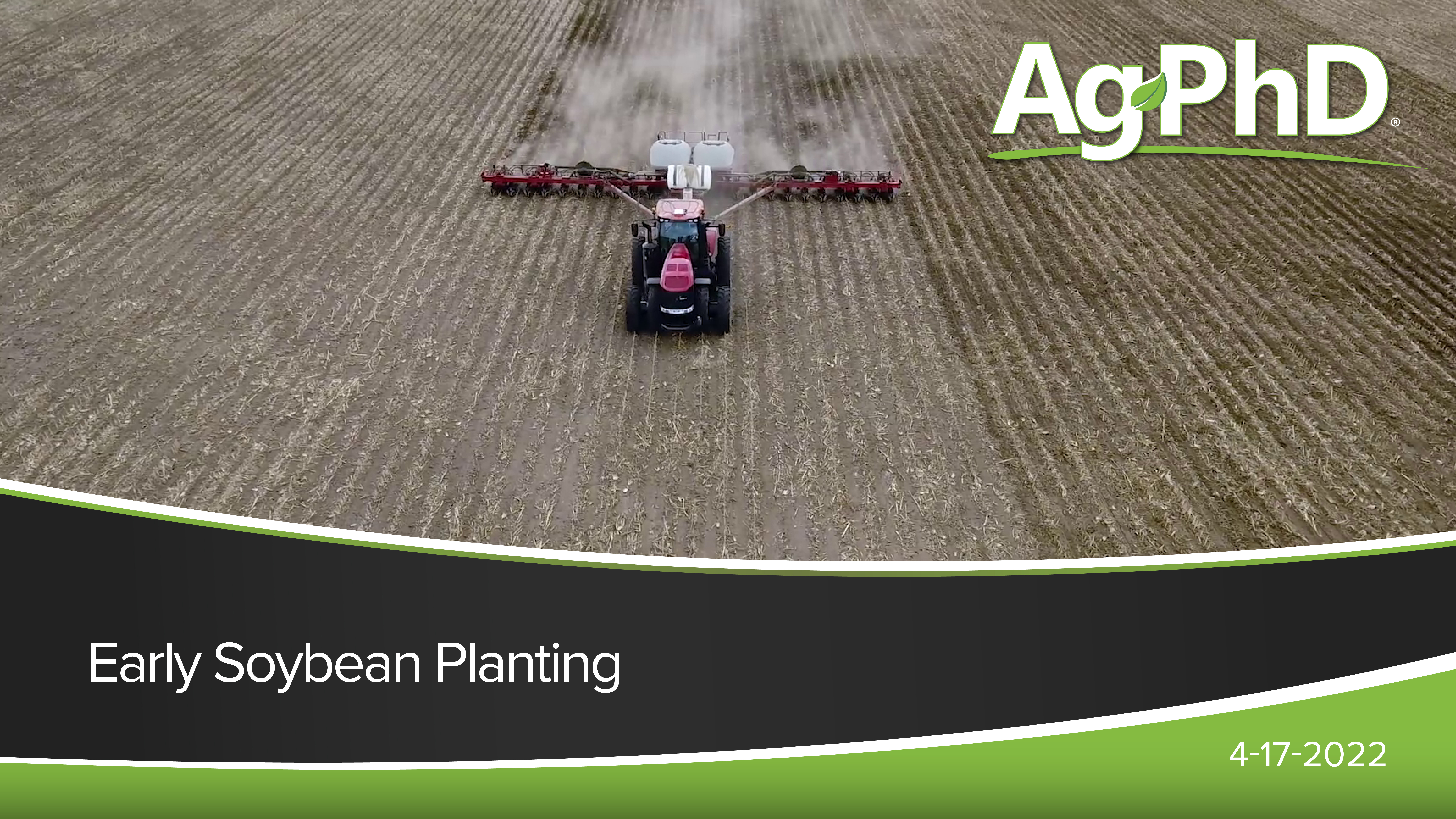 Early Soybean Planting | Ag PhD