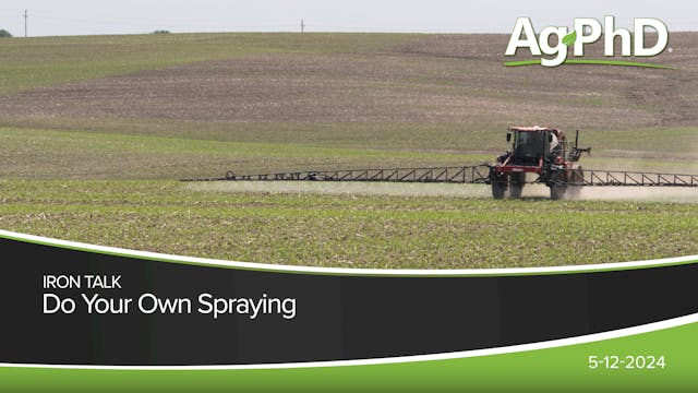 Do Your Own Spraying | Ag PhD