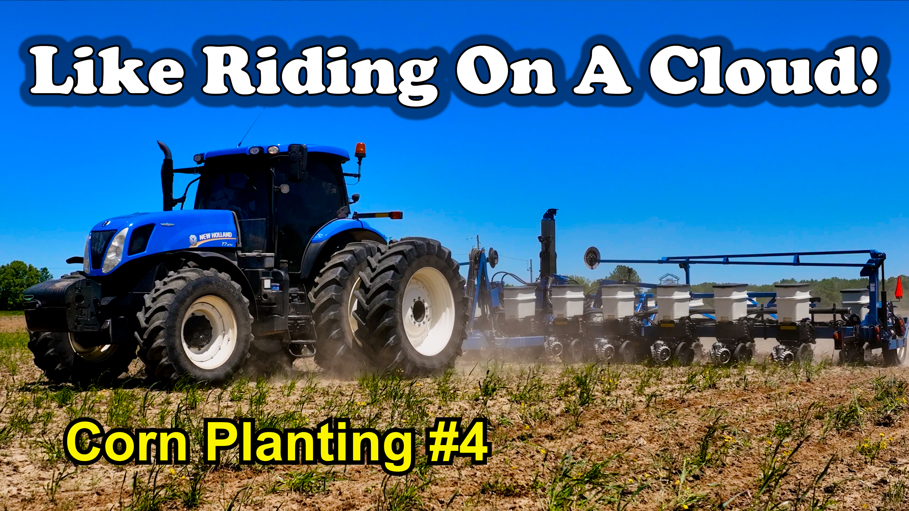 Like Riding On A Cloud Corn Planting #4 | Griggs Farms
