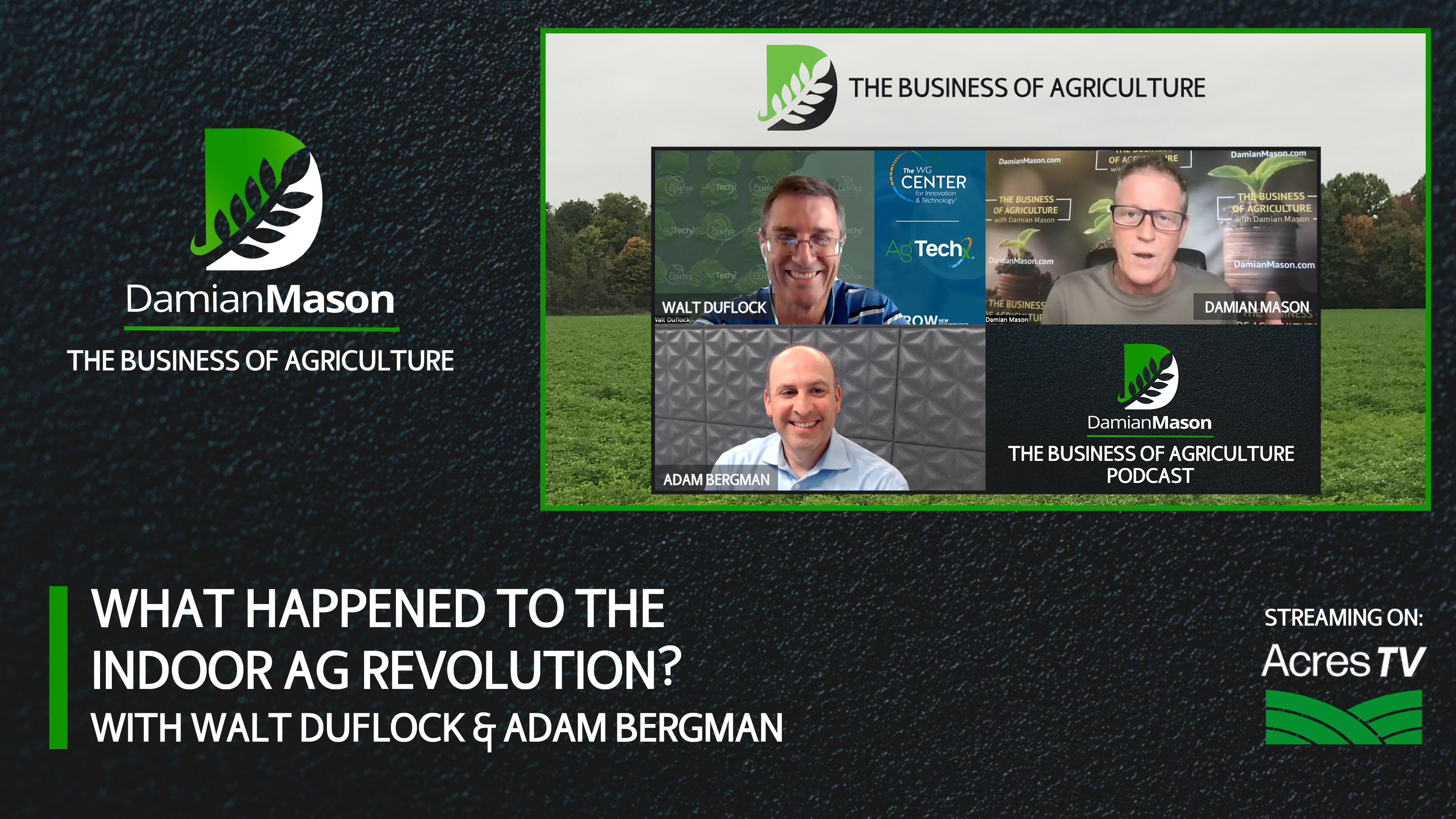 What Happened to the Indoor Ag Revolution? | Damian Mason