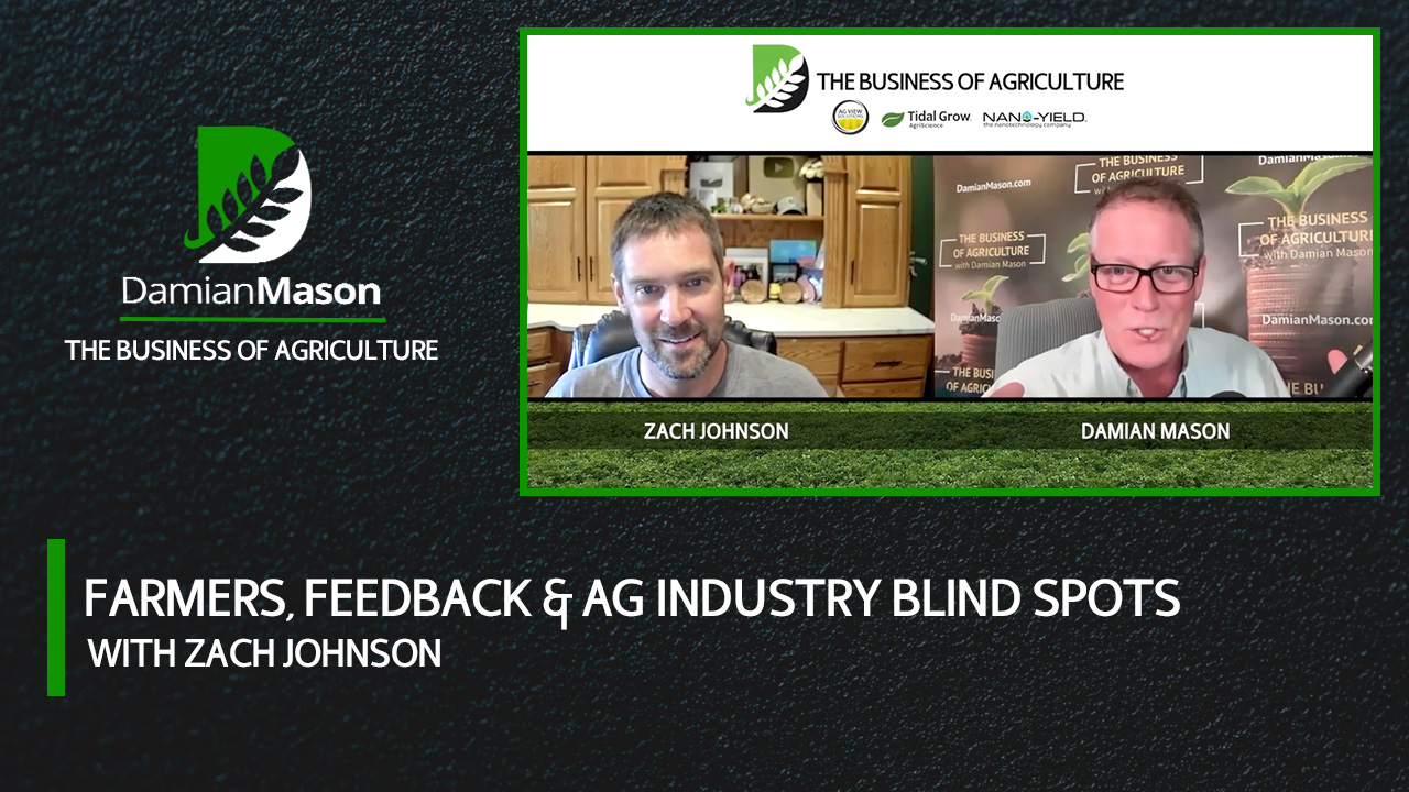 Farmers, Feedback & Blind Spots with the Millennial Farmer | Damian Mason